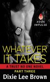 Whatever It Takes: Part Three (eBook, ePUB)