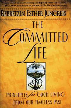 The Committed Life (eBook, ePUB) - Jungreis, Rebbetzin Esther