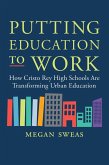 Putting Education to Work (eBook, ePUB)