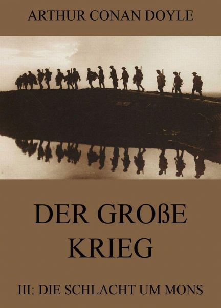 Der große Krieg - 3: Die Schlacht um Mons (eBook, ePUB)