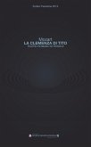 &quote;La clemenza di Tito&quote; di Wolfgang Amadeus Mozart al Teatro romano di Fiesole (eBook, PDF)