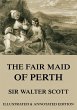 The Fair Maid of Perth (eBook, ePUB) - Bild 1