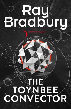 The Toynbee Convector (eBook, ePUB) - Bradbury, Ray