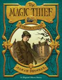 The Magic Thief: A Proper Wizard (eBook, ePUB) The Magic Thief: A Proper Wizard (eBook, ePUB)