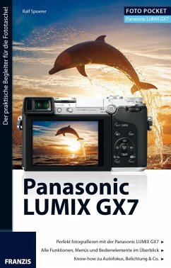 Foto Pocket Panasonic Lumix GX7 (eBook, ePUB) - Spoerer, Ralf