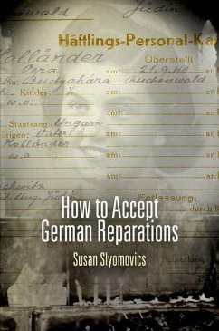 How to Accept German Reparations (eBook, ePUB) - Slyomovics, Susan