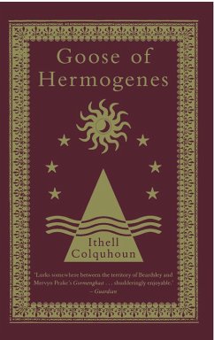 The Goose of Hermogenes (eBook, ePUB) - Guinness, Patrick; Colquhoun, Ithell; Owen, Peter; Saddler, Allen