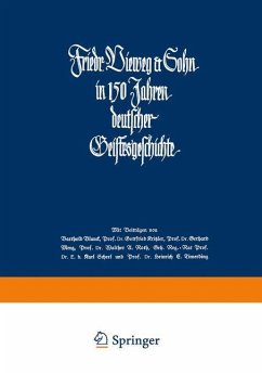 Friedr. Vieweg & Sohn in 150 Jahren deutscher Geistesgeschichte - Dreyer, Ernst Adolf;Schnoor, Walter