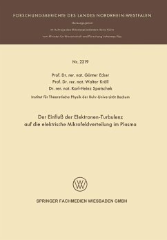 Der Einfluß der Elektronen-Turbulenz auf die elektrische Mikrofeldverteilung im Plasma - Ecker, Günter