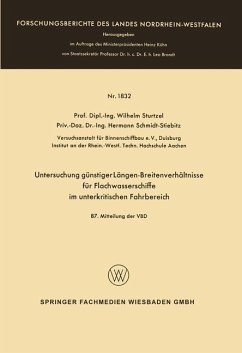 Untersuchung günstiger Längen-Breitenverhältnisse für Flachwasserschiffe im unterkritischen Fahrbereich - Sturtzel, Wilhelm