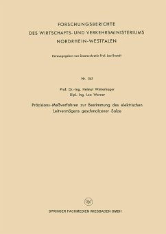 Präzisions-Meßverfahren zur Bestimmung des elektrischen Leitvermögens geschmolzener Salze - Winterhager, Helmut