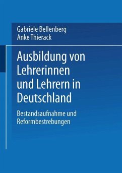 Ausbildung von Lehrerinnen und Lehrern in Deutschland - Bellenberg, Gabriele;Thierack, Anke