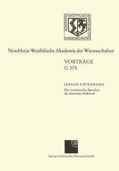 Die vorrömischen Sprachen der iberischen Halbinsel Wege und Aporien bei ihrer Entzifferung - Untermann, Jürgen