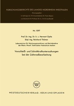 Verschleiß- und Schnittkraftuntersuchungen bei der Zahnradbearbeitung - Opitz, Herwart