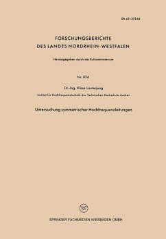 Untersuchung symmetrischer Hochfrequenzleitungen - Lauterjung, Klaus