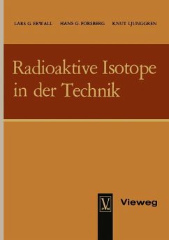 Radioaktive Isotope in der Technik - Erwall, Lars