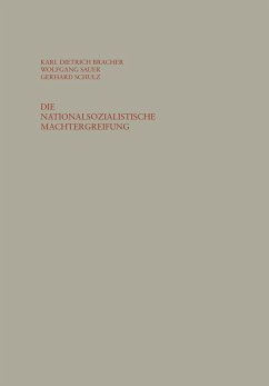 Die nationalsozialistische Machtergreifung - Bracher, Karl D.