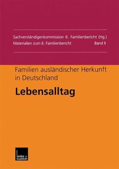 Familien ausländischer Herkunft in Deutschland: Lebensalltag