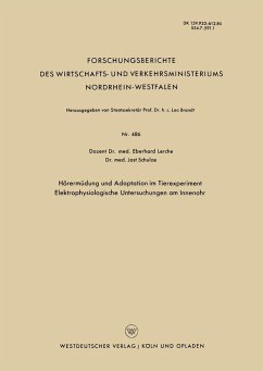 Hörermüdung und Adaptation im Tierexperiment Elektrophysiologische Untersuchungen am Innenohr - Lerche, Eberhard