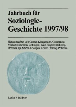 Jahrbuch für Soziologiegeschichte 1997/98 - Klingemann, Carsten;Neumann, Michael;Rehberg, Karl-Siegbert