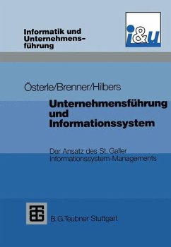 Unternehmensführung und Informationssystem - Brenner, Walter;Hilbers, Konrad