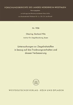 Untersuchungen an Ziegelrohstoffen in bezug auf das Trocknungsverhalten und dessen Verbesserung - Piltz, Gerhard