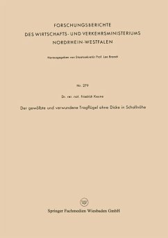 Der gewölbte und verwundene Tragflügel ohne Dicke in Schallnähe - Keune, Friedrich