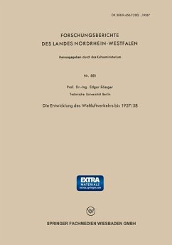 Die Entwicklung des Weltluftverkehrs bis 1957/58 - Rößger, Edgar