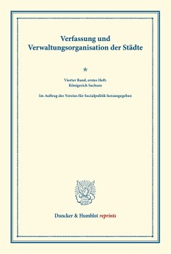 Verfassung und Verwaltungsorganisation der Städte.