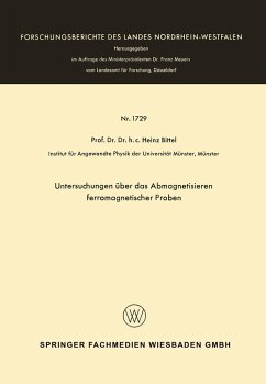 Untersuchungen über das Abmagnetisieren ferromagnetischer Proben - Bittel, Heinz