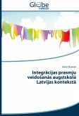 Integracijas prasmju veidoSanas augstskola Latvijas konteksta