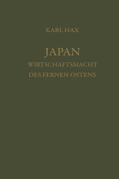 Japan, Wirtschaftsmacht des fernen Ostens - Hax, Karl