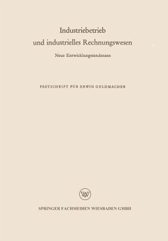 Industriebetrieb und industrielles Rechnungswesen - Geldmacher, Erwin