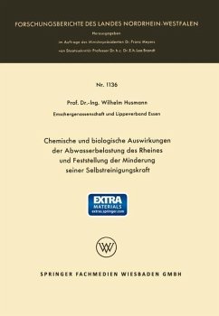 Chemische und biologische Auswirkungen der Abwasserbelastung des Rheines und Feststellung der Minderung seiner Selbstreinigungskraft - Husmann, Wilhelm