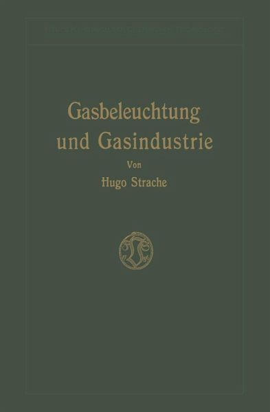 Gasbeleuchtung und Gasindustrie