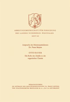 Ansprache des Ministerpräsidenten / Die Rolle des Zufalls in der organischen Chemie - Meyers, Franz