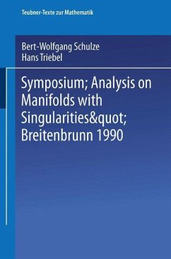 Symposium ¿Analysis on Manifolds with Singularities¿, Breitenbrunn 1990