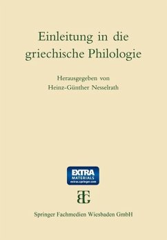 Einleitung in die griechische Philologie