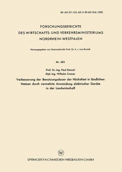 Verbesserung der Benutzungsdauer der Höchstlast in ländlichen Netzen durch vermehrte Anwendung elektrischer Geräte in der Landwirtschaft - Denzel, Paul