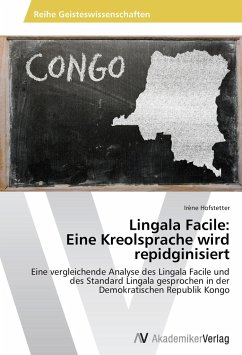 Lingala Facile: Eine Kreolsprache wird repidginisiert - Hofstetter, Irene