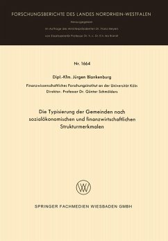 Die Typisierung der Gemeinden nach sozialökonomischen und finanzwirtschaftlichen Strukturmerkmalen - Blankenburg, Jürgen