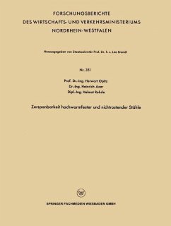 Zerspanbarkeit hochwarmfester und nichtrostender Stähle - Opitz, Herwart;Axer, Heinrich;Rohde, Helmut