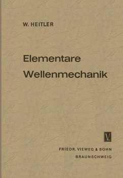 Elementare Wellenmechanik - Heitler, Walter
