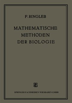 Mathematische Methoden der Biologie - Ringleb, Friedrich