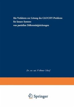 Ein Verfahren zur Lösung des CAUCHY-Problems für lineare Systeme von partiellen Differentialgleichungen - Scharf, Volkmar