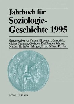 Jahrbuch für Soziologiegeschichte 1995 - Klingemann, Carsten;Neumann, Michael;Rehberg, Karl-Siegbert