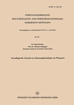 Grundlegende Versuche zur Keimungsphysiologie von Pilzsporen - Sommer, Liesel