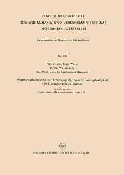 Warmstauchversuche zur Ermittlung der Formänderungsfestigkeit von Gesenkschmiede-Stählen - Wever, Franz