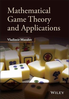 Mathematical Game Theory and Applications (eBook, ePUB) - Mazalov, Vladimir