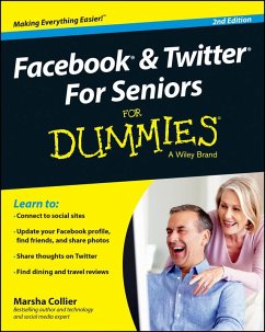 Facebook and Twitter For Seniors For Dummies (eBook, ePUB) - Collier, Marsha